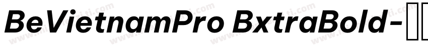 BeVietnamPro BxtraBold字体转换